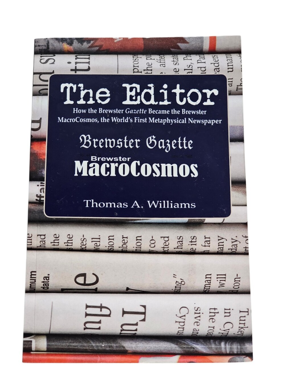 The Editor, Tom Williams Brewster Gazette Metaphysical Newspaper Fiction PB Book